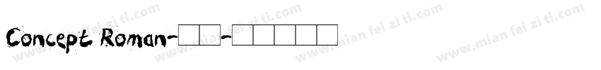 Concept Roman-常规字体转换